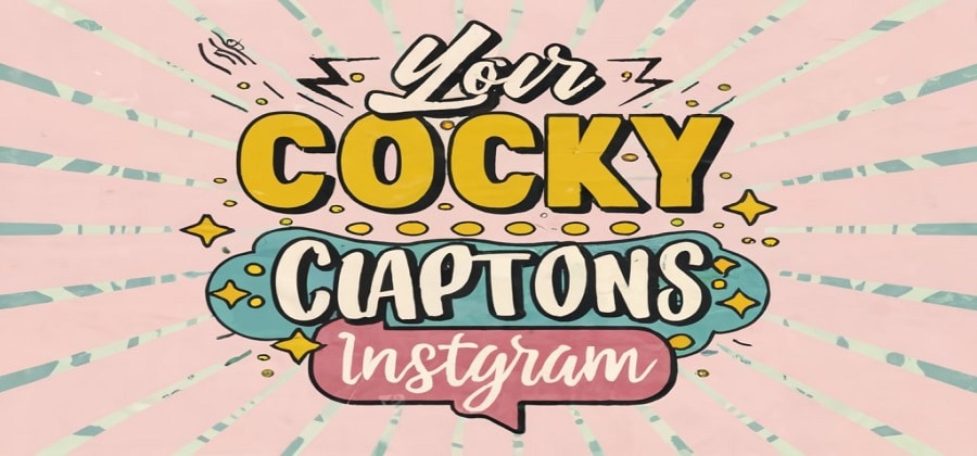 Cocky Captions For Instagram and Quotes