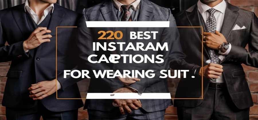 Instagram Captions For Wearing Suit