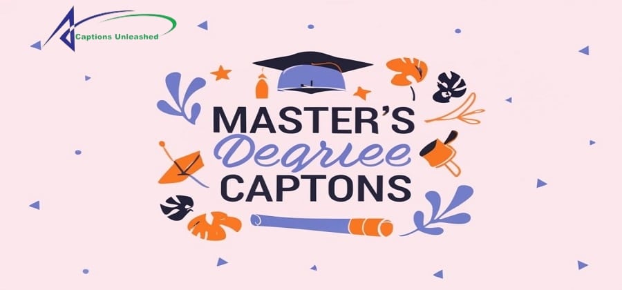 Masters Degree Instagram Captions
