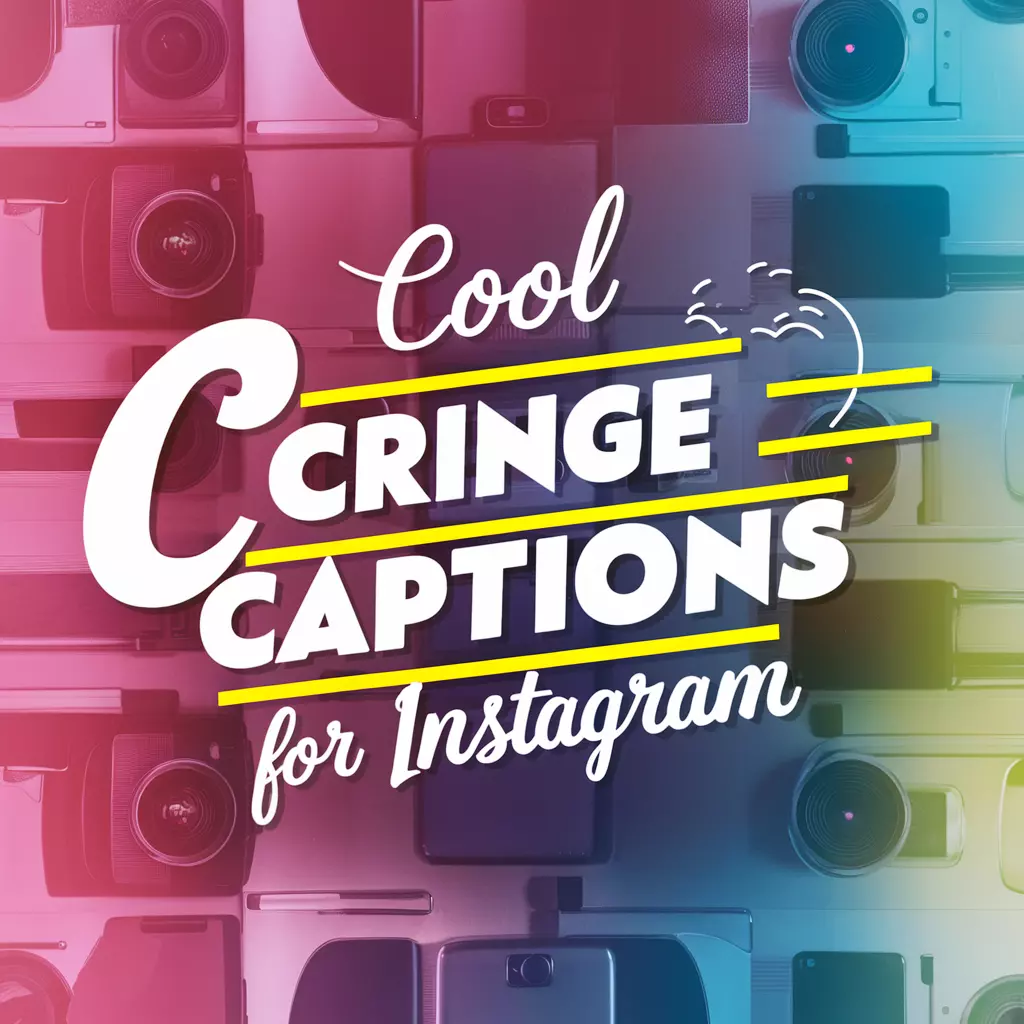 Cool Cringe Captions for Instagram