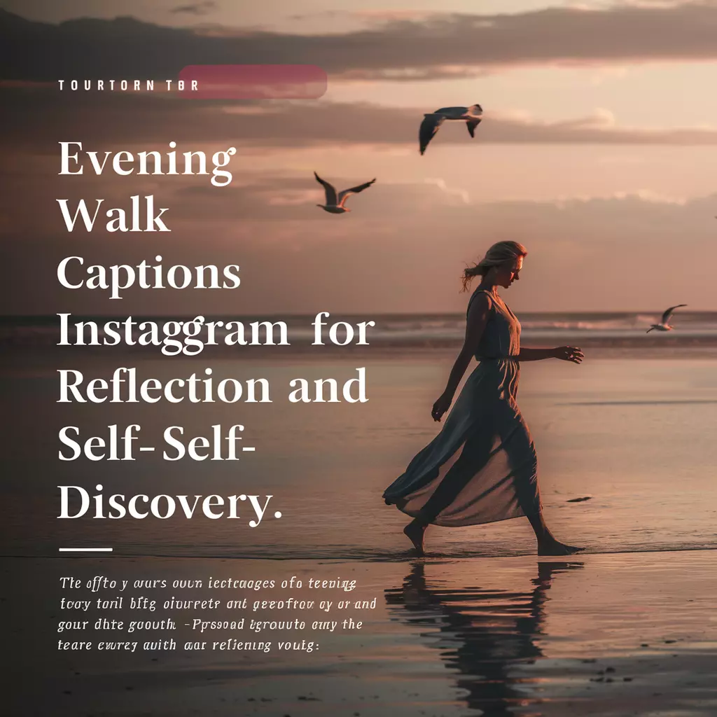 Evening Walk Captions for Instagram for Reflection and Self-Discovery