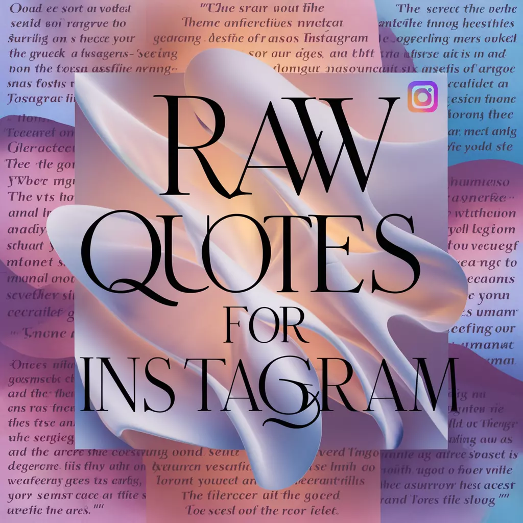 Raw Quotes For Instagram