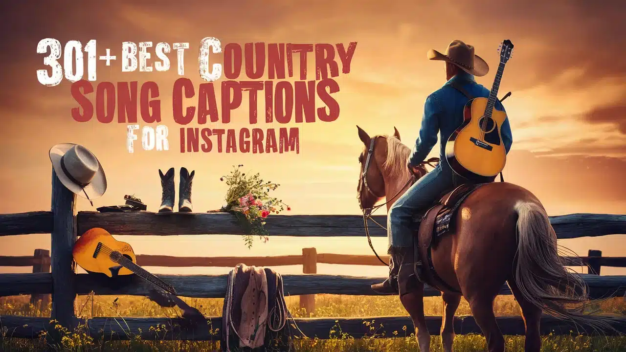 Best Country Song Captions for Instagram