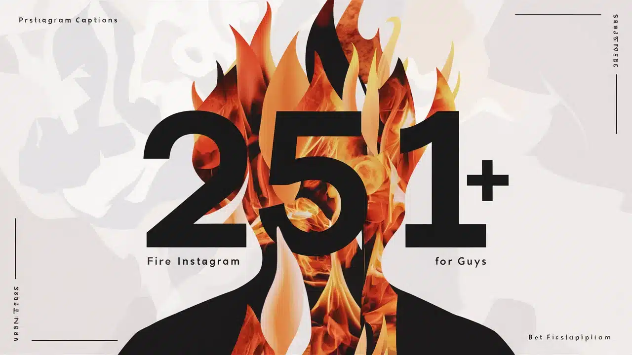 Best Fire Instagram Captions For Guys