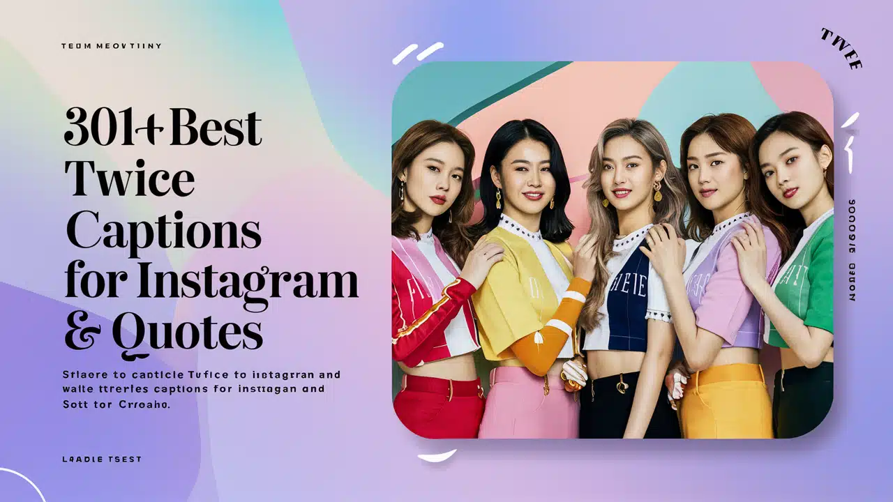 Best Twice Captions For Instagram & Quotes