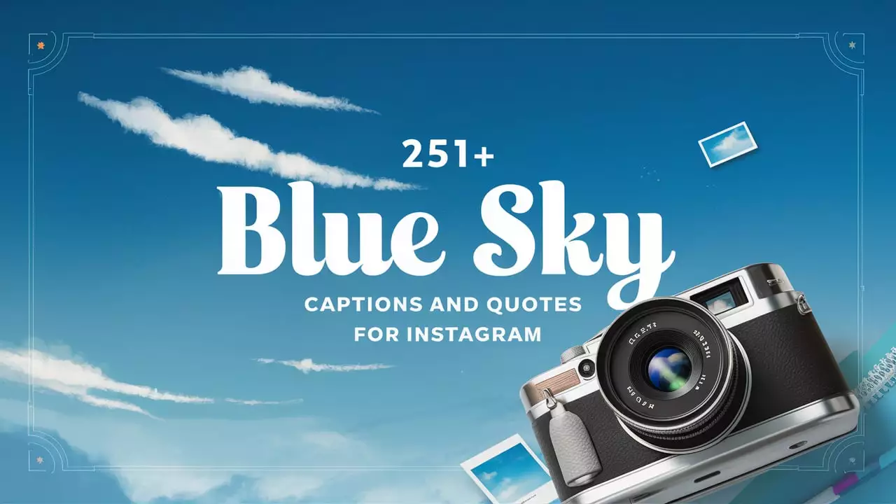 Blue Sky Captions And Quotes Fr Instagram