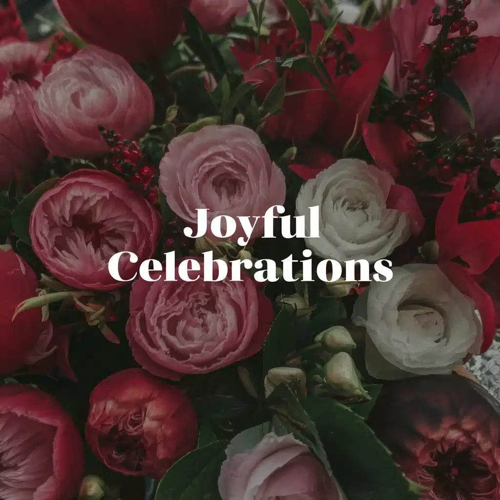 Joyful Celebrations