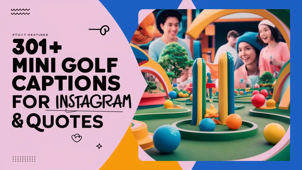Mini Golf Captions For Instagram & Quotes