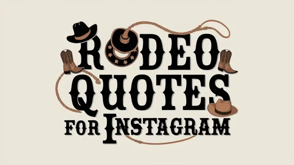 Rodeo Quotes For Instagram