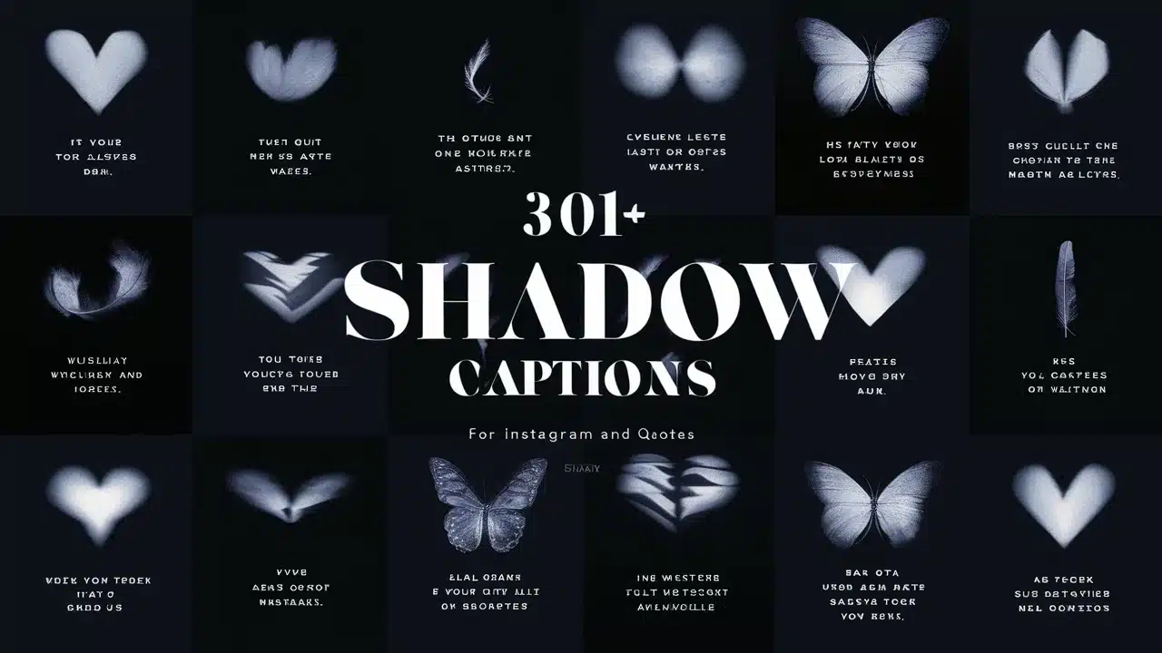 Shadow Captions For Instagram And Quotes