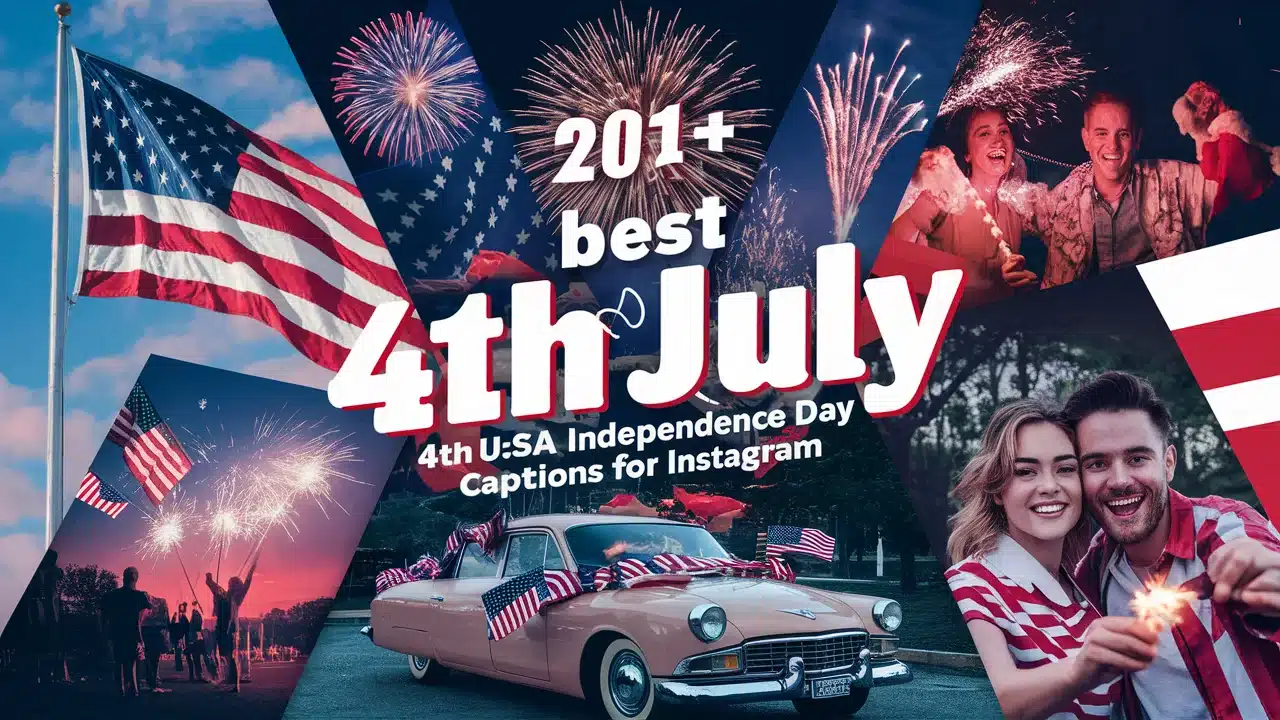Best 4th July USA Independence Day Captions