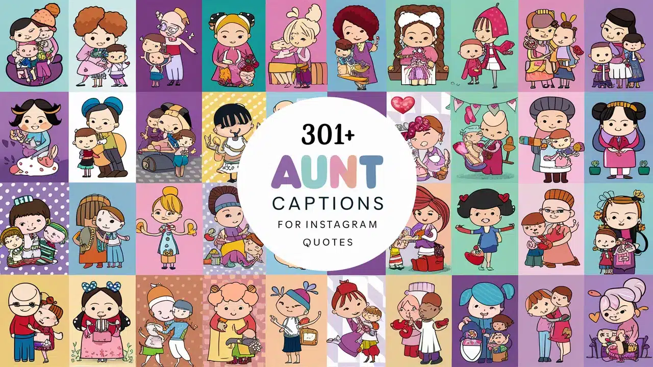 Best Aunt Captions For Instagram & Quotes