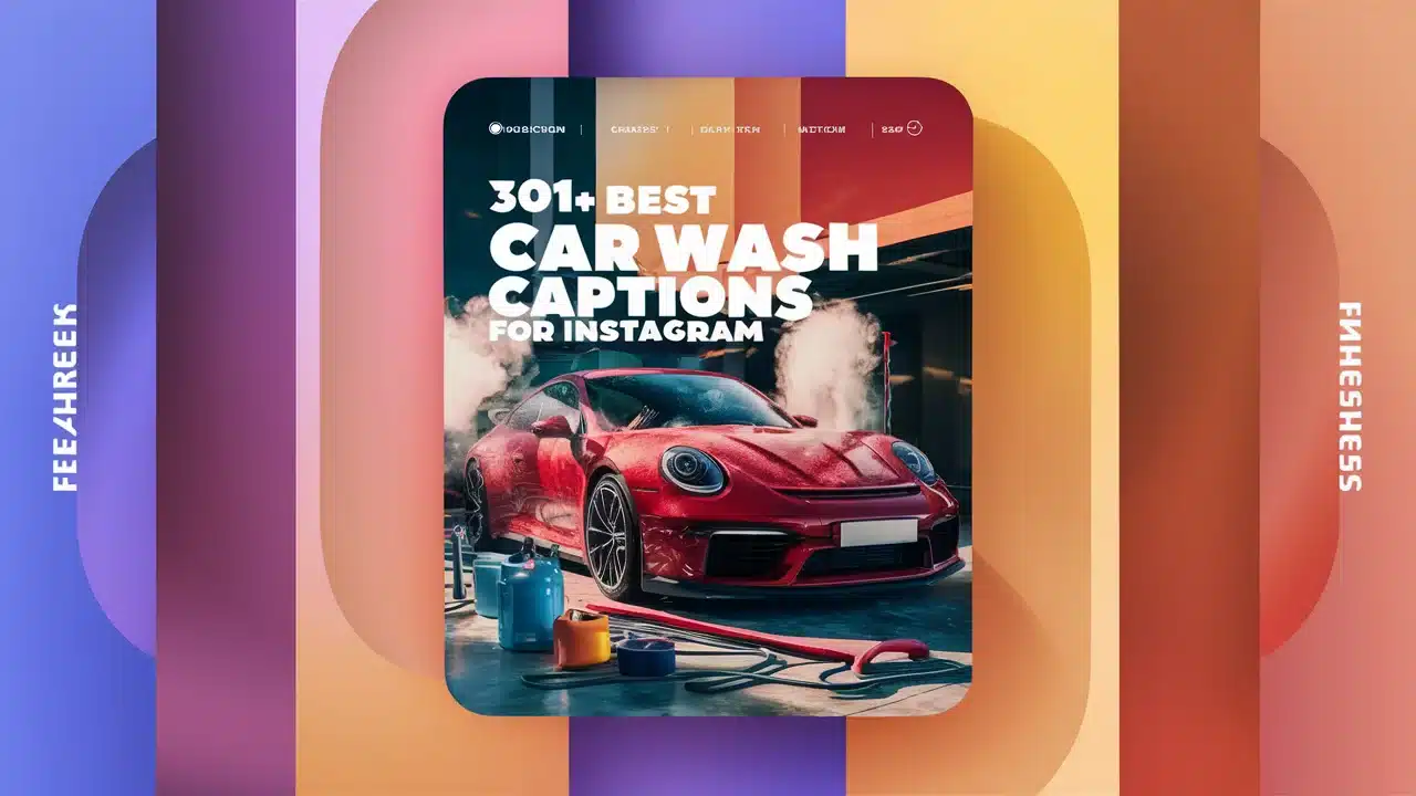 Best Car Wash Captions For Instagram