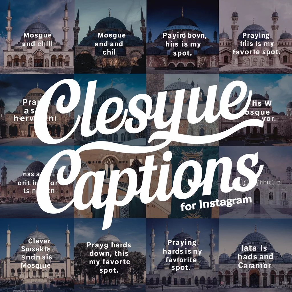 Clever Mosque Captions For Instagram