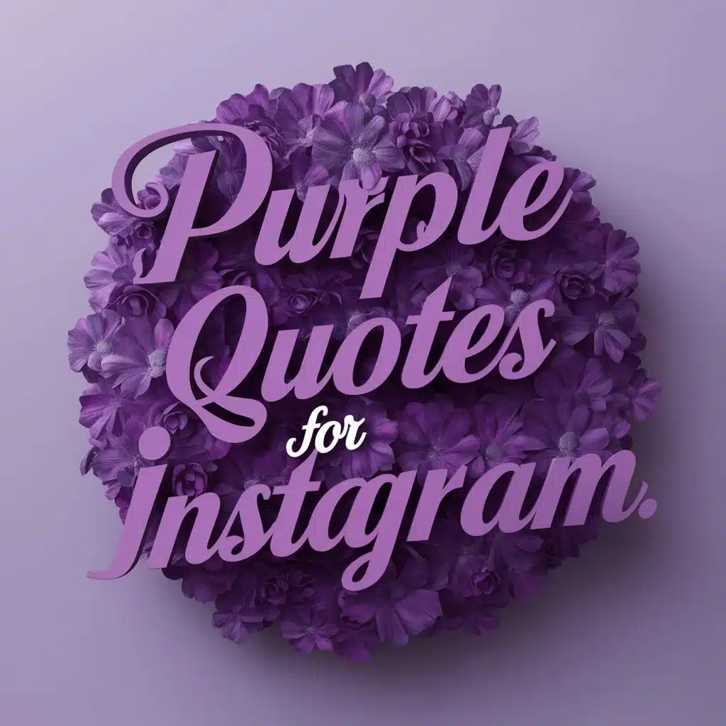 Purple Quotes For Instagram