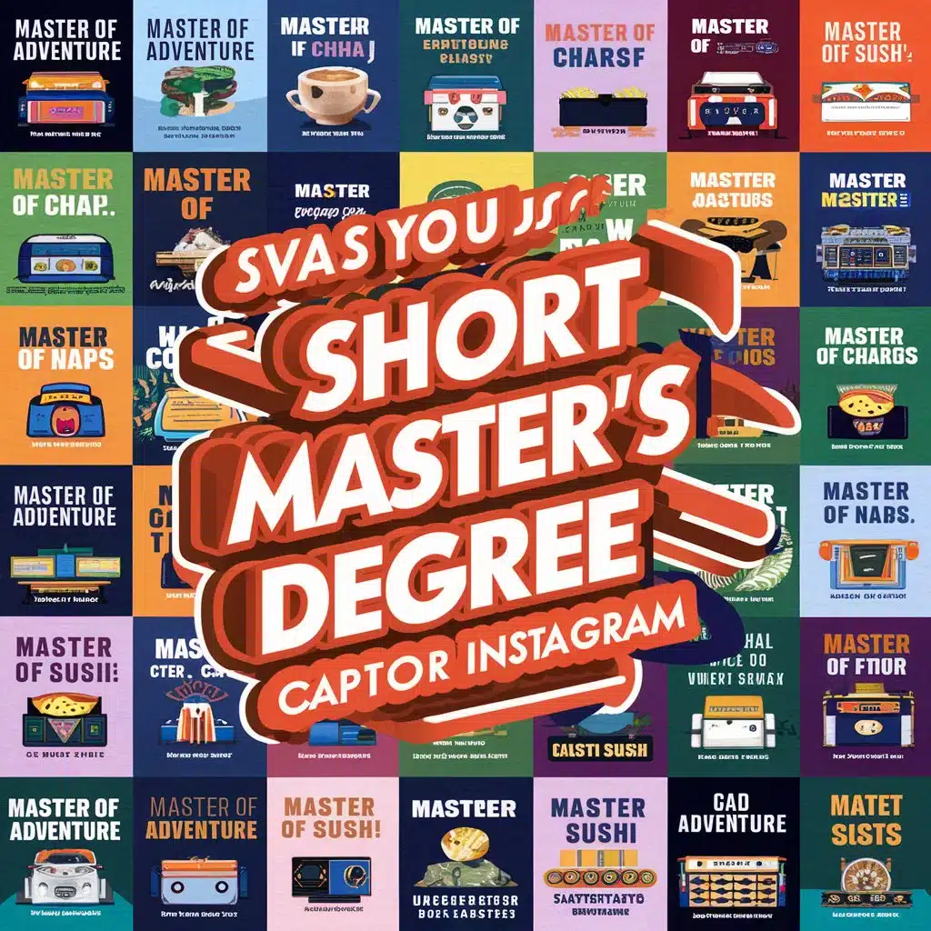 Short Masters Degree Captions For Instagram
